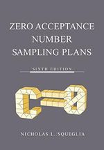 Zero Acceptance Number Sampling Plans Cover des Buches Zero Acceptance Number Sampling Plans (ISBN: 9781636940939)