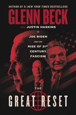 The Great Reset: Joe Biden and the Rise of Twenty-First-Century Fascism (The Great Reset Series) Cover des Buches The Great Reset: Joe Biden and the Rise of Twenty-First-Century Fascism (The Great Reset Series) (ISBN: 9781637630594)
