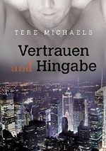 Vertrauen und Hingabe Cover des Buches Vertrauen und Hingabe (ISBN: 9781640809284)