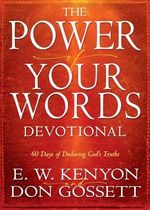 The Power of Your Words Devotional: 60 Days of Declaring God’s Truths Cover des Buches The Power of Your Words Devotional: 60 Days of Declaring God’s Truths (ISBN: 9781641236744)