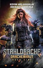 Drachenhaut (Stahldrache, Band 1) Cover des Buches Drachenhaut (Stahldrache, Band 1) (ISBN: 9781642027235)
