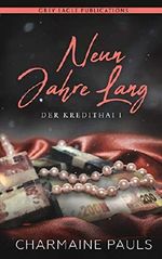 Neun Jahre lang (Der Kredithai, Band 1) Cover des Buches Neun Jahre lang (Der Kredithai, Band 1) (ISBN: 9781643660066)