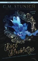 Böse Blaublütige (Die reichen Jungs der Burberry-Akademie, Band 2) Cover des Buches Böse Blaublütige (Die reichen Jungs der Burberry-Akademie, Band 2) (ISBN: 9781643662732)