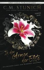 In den Armen der Elite (Die reichen Jungs der Burberry-Akademie, Band 4) Cover des Buches In den Armen der Elite (Die reichen Jungs der Burberry-Akademie, Band 4) (ISBN: 9781643662756)