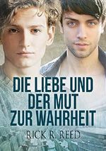 Die Liebe und der Mut zur Wahrheit Cover des Buches Die Liebe und der Mut zur Wahrheit (ISBN: 9781644051627)