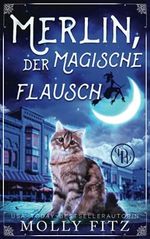 Merlin, der magische Flausch Cover des Buches Merlin, der magische Flausch (ISBN: 9781644511992)