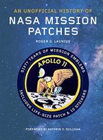 Unofficial History of NASA Mission Patches Cover des Buches Unofficial History of NASA Mission Patches (ISBN: 9781645174158)