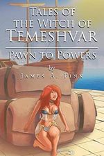 Tales of the Witch of Temeshvar: Pawn to Powers Cover des Buches Tales of the Witch of Temeshvar: Pawn to Powers (ISBN: 9781647010621)