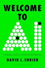 Welcome to AI: A Human Guide to Artificial Intelligence Cover des Buches Welcome to AI: A Human Guide to Artificial Intelligence (ISBN: 9781647827526)