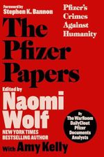 The Pfizer Papers: Pfizer's Crimes Against Humanity Cover des Buches The Pfizer Papers: Pfizer's Crimes Against Humanity (ISBN: 9781648210372)