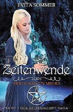 Zeitenwende: Der Hexer von Mistra (Zeitenwende-Saga, Band 5) Cover des Buches Zeitenwende: Der Hexer von Mistra (Zeitenwende-Saga, Band 5) (ISBN: 9781655050282)