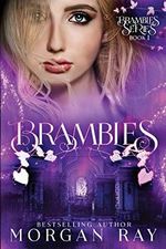 Brambles: YA Paranormal Romance and Sleeping Beauty Adaption (Brambles Series Book 1) Cover des Buches Brambles: YA Paranormal Romance and Sleeping Beauty Adaption (Brambles Series Book 1) (ISBN: 9781656658326)
