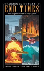 Training Guide for the End Times: Bible Prophecy and America’s Judgment Cover des Buches Training Guide for the End Times: Bible Prophecy and America’s Judgment (ISBN: 9781664263345)
