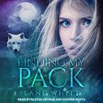 Finding My Pack (The My Pack Series) (My Pack Series, 1) Cover des Buches Finding My Pack (The My Pack Series) (My Pack Series, 1) (ISBN: 9781665278058)