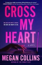 Cross My Heart: A Novel Cover des Buches Cross My Heart: A Novel (ISBN: 9781668048078)