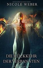 Die Rückkehr der Verbannten (Band 2 der Verbannten-Trilogie, Band 2) Cover des Buches Die Rückkehr der Verbannten (Band 2 der Verbannten-Trilogie, Band 2) (ISBN: 9781674693439)
