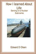 How I Learned About Life - Serving On a Nuclear Submarine Cover des Buches How I Learned About Life - Serving On a Nuclear Submarine (ISBN: 9781678124656)