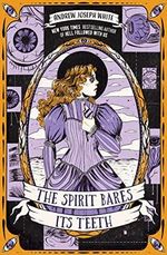 The Spirit Bares Its Teeth Cover des Buches The Spirit Bares Its Teeth (ISBN: 9781682636114)
