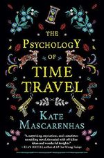 The Psychology of Time Travel Cover des Buches The Psychology of Time Travel (ISBN: 9781683319443)
