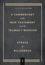 Commentary on the New Testament from the Talmud and Midrash: Mark Through Acts (2) Cover des Buches Commentary on the New Testament from the Talmud and Midrash: Mark Through Acts (2) (ISBN: 9781683595670)