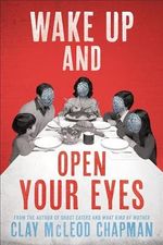 Wake Up and Open Your Eyes: A Novel Cover des Buches Wake Up and Open Your Eyes: A Novel (ISBN: 9781683693956)