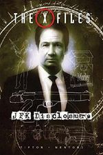 The X-Files: JFK Disclosure (The X-Files (Classics)) Cover des Buches The X-Files: JFK Disclosure (The X-Files (Classics)) (ISBN: 9781684052547)