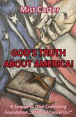God's Truth About America! Cover des Buches God's Truth About America! (ISBN: 9781685566517)