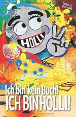 Ich bin kein Buch! ICH BIN HOLLI!: Ein lustiges Geschenk für jeden Strandurlaub! Cover des Buches Ich bin kein Buch! ICH BIN HOLLI!: Ein lustiges Geschenk für jeden Strandurlaub! (ISBN: 9781687543042)