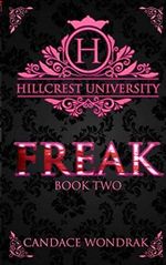 Freak: A Dark College Bully Romance (Hillcrest University, Band 2) Cover des Buches Freak: A Dark College Bully Romance (Hillcrest University, Band 2) (ISBN: 9781688074118)