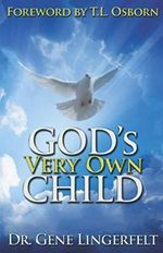 God's Very Own Child Cover des Buches God's Very Own Child (ISBN: 9781692346676)