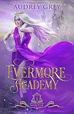 Evermore Academy: Winter Cover des Buches Evermore Academy: Winter (ISBN: 9781698186931)