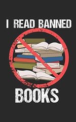 I Read Banned Books: Notebook, 120 pages, 5x8", dot grid Cover des Buches I Read Banned Books: Notebook, 120 pages, 5x8", dot grid (ISBN: 9781699163535)