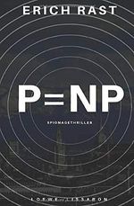 P=NP Cover des Buches P=NP (ISBN: 9781700778345)