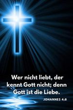 Wer nicht liebt, der kennt Gott nicht; denn Gott ist die Liebe.: Religiöses Notizbuch, Notizbuch für Christen, Der-Gedanken-Sammler (106 Seiten, Blank, 15,24 x 22,86 cm) Cover des Buches Wer nicht liebt, der kennt Gott nicht; denn Gott ist die Liebe.: Religiöses Notizbuch, Notizbuch für Christen, Der-Gedanken-Sammler (106 Seiten, Blank, 15,24 x 22,86 cm) (ISBN: 9781706293057)