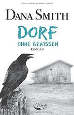 Dorf ohne Gewissen Cover des Buches Dorf ohne Gewissen (ISBN: 9781706999669)