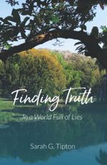Finding Truth: In a World Full of Lies Cover des Buches Finding Truth: In a World Full of Lies (ISBN: 9781709526879)