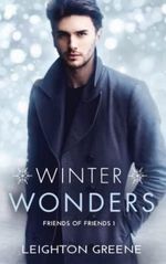 Winter Wonders (Friends of Friends, Band 1) Cover des Buches Winter Wonders (Friends of Friends, Band 1) (ISBN: 9781710080049)