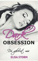 Dark Obsession No. 2: Du gehörst mir Cover des Buches Dark Obsession No. 2: Du gehörst mir (ISBN: 9781713490227)