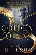 Golden Chains (The True Story of Rapunzel) Cover des Buches Golden Chains (The True Story of Rapunzel) (ISBN: 9781717749482)