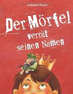 Der Mörfel verrät seinen Namen (Band, Band 1) Cover des Buches Der Mörfel verrät seinen Namen (Band, Band 1) (ISBN: 9781718110021)