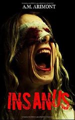 Insanus Cover des Buches Insanus (ISBN: 9781718171374)