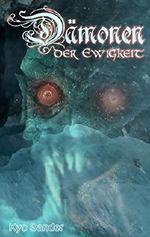 Dämonen der Ewigkeit Cover des Buches Dämonen der Ewigkeit (ISBN: 9781719316903)