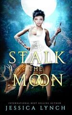 Stalk the Moon (Mirrorside, Band 1) Cover des Buches Stalk the Moon (Mirrorside, Band 1) (ISBN: 9781720010920)
