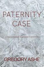 Paternity Case (Hazard and Somerset, Band 3) Cover des Buches Paternity Case (Hazard and Somerset, Band 3) (ISBN: 9781720031895)