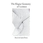 The Elegiac Geometry of Loömos Cover des Buches The Elegiac Geometry of Loömos (ISBN: 9781725041431)