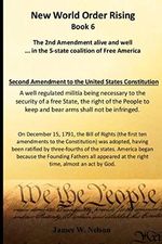 New World Order Rising: The 2nd Amendment alive and well...in the 5-state coalition of Free America Cover des Buches New World Order Rising: The 2nd Amendment alive and well...in the 5-state coalition of Free America (ISBN: 9781726270427)