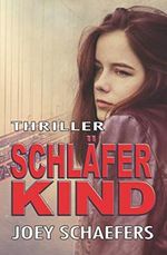 Schläferkind Cover des Buches Schläferkind (ISBN: 9781726657525)