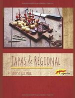 Tapas Regional und so viel mehr Cover des Buches Tapas Regional und so viel mehr (ISBN: 9781726726733)