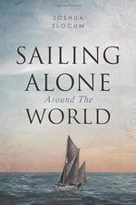 Sailing Alone Around the World Cover des Buches Sailing Alone Around the World (ISBN: 9781728663098)