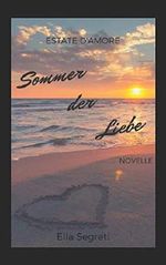 Sommer der Liebe: estate d'amore Cover des Buches Sommer der Liebe: estate d'amore (ISBN: 9781728941387)